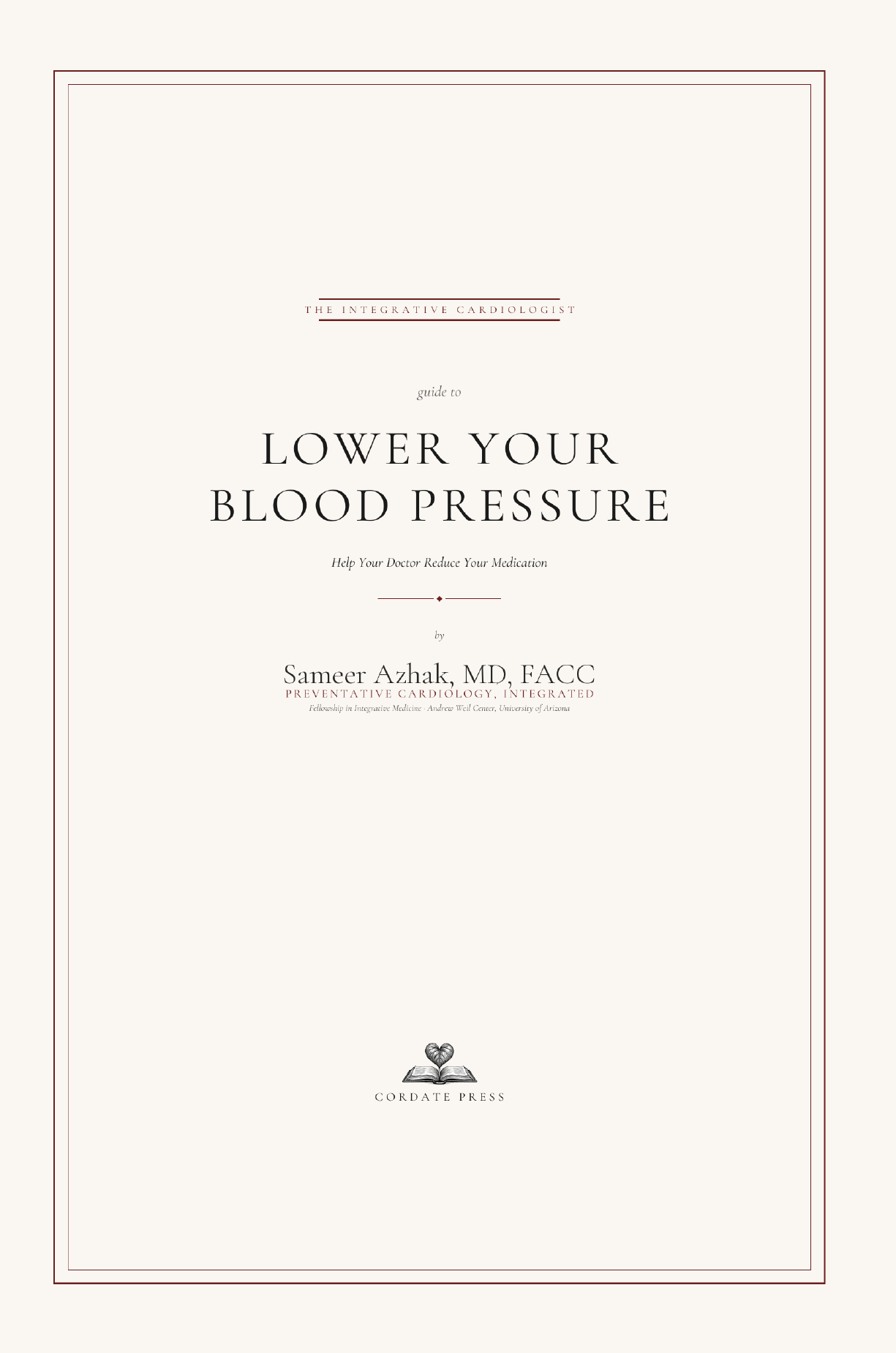 Front cover of Lower Your Blood Pressure by Sameer Azhak, MD, FACC